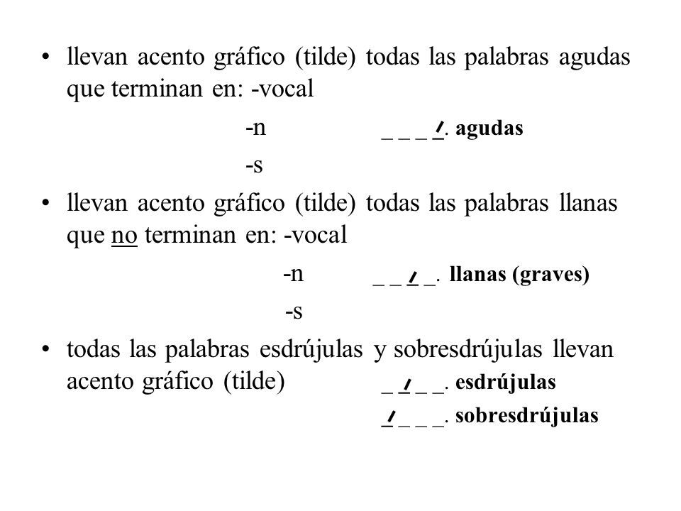 -n _ _ _ _. llanas (graves)