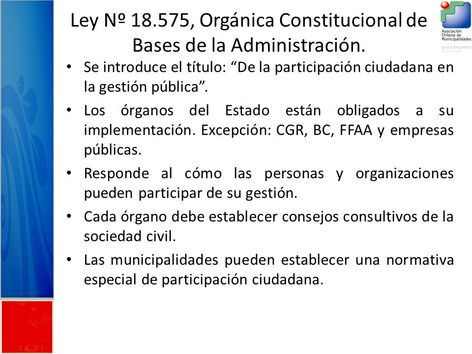 Ley Nº , Orgánica Constitucional de Bases de la Administración.