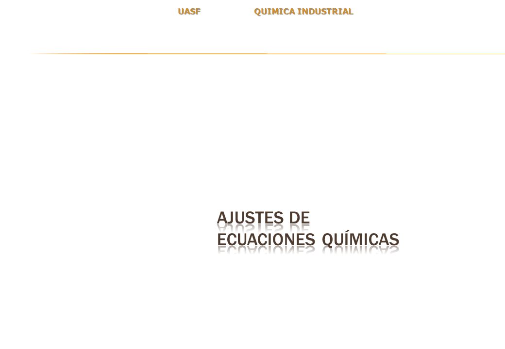 Ajustes de ecuaciones químicas