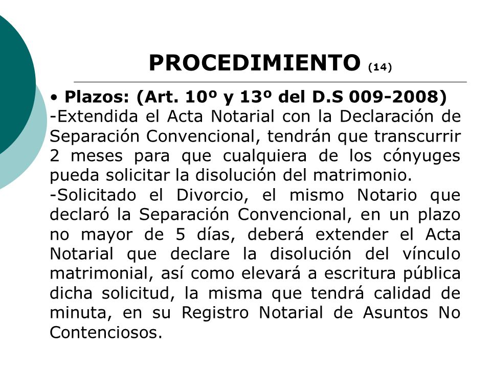 PROCEDIMIENTO (14) Plazos: (Art. 10º y 13º del D.S )