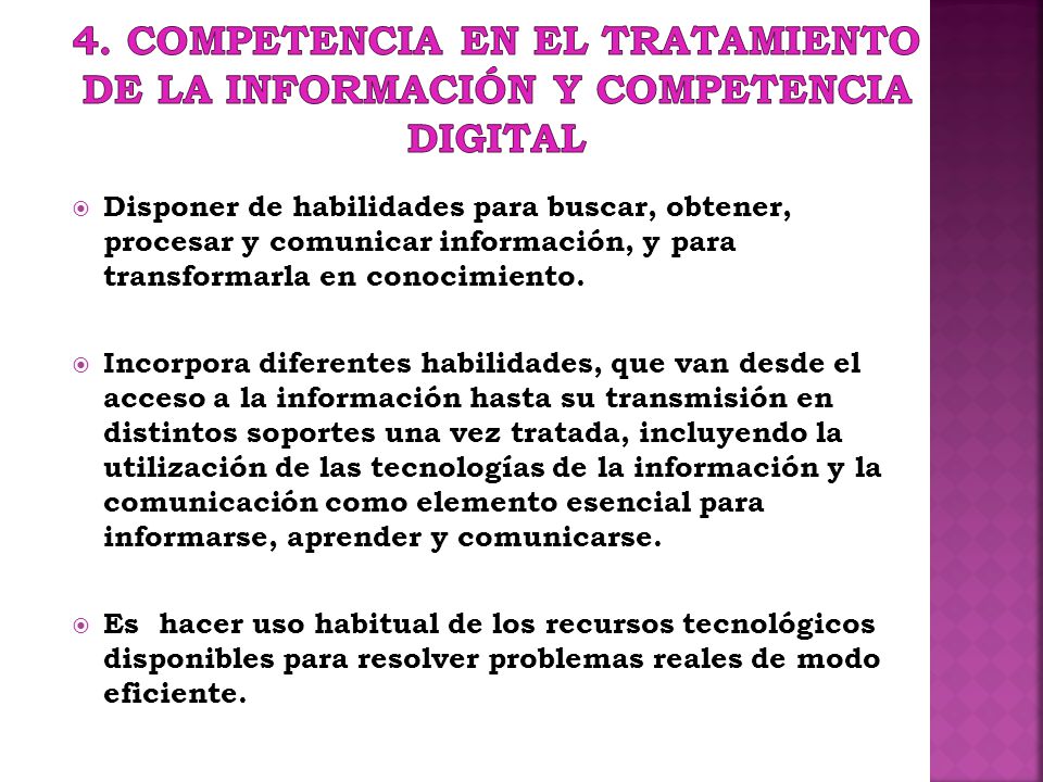 4. Competencia en el tratamiento de la información y competencia digital