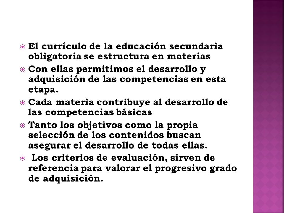 El currículo de la educación secundaria obligatoria se estructura en materias