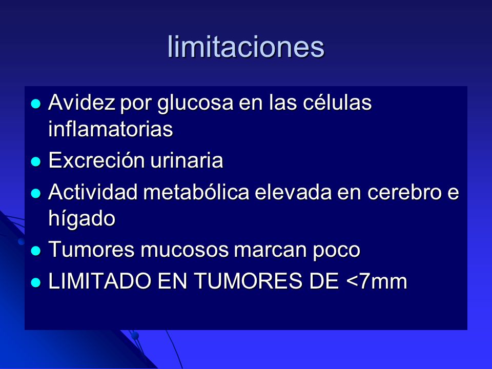 limitaciones Avidez por glucosa en las células inflamatorias