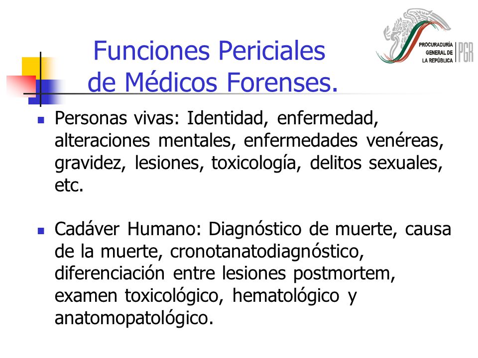 Funciones Periciales de Médicos Forenses.