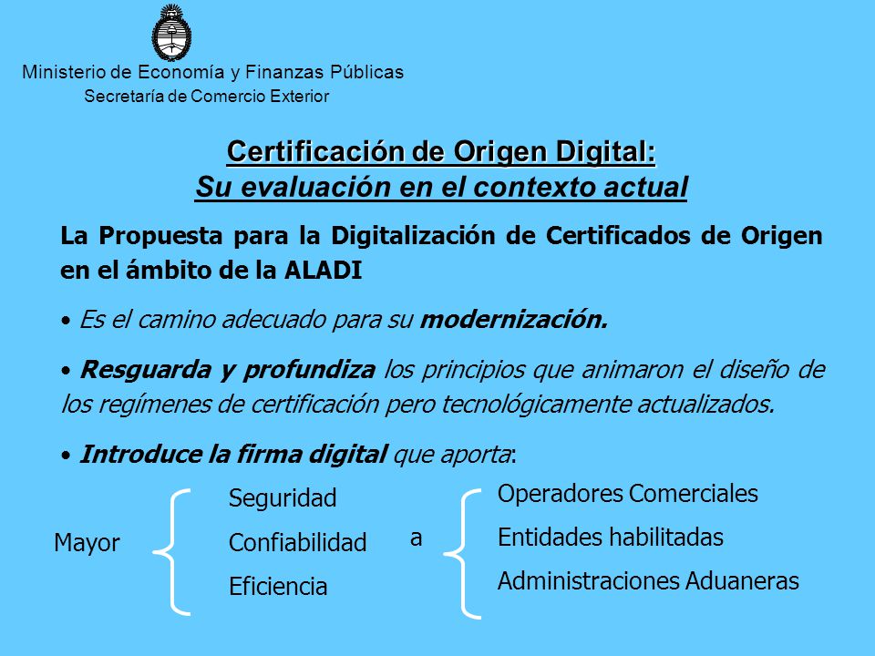 Certificación de Origen Digital: Su evaluación en el contexto actual