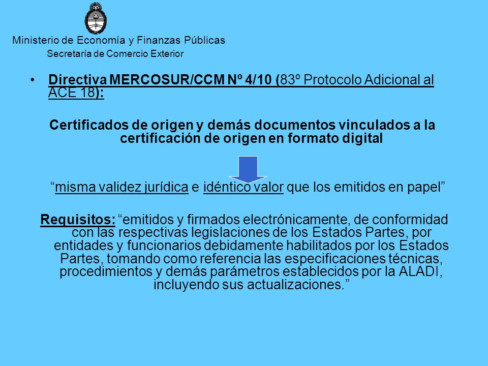 misma validez jurídica e idéntico valor que los emitidos en papel
