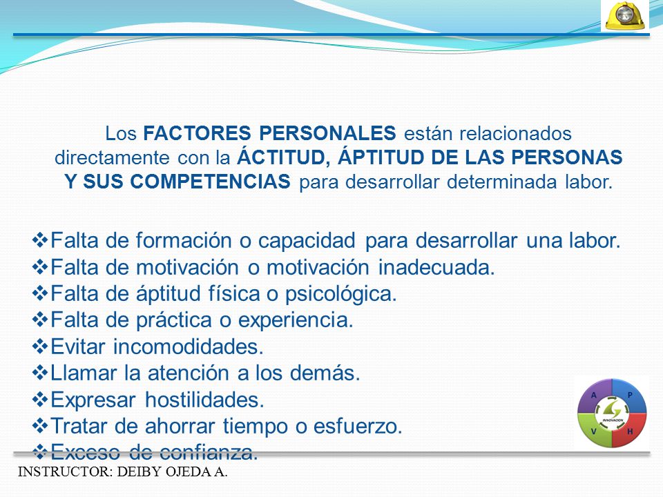 Falta de formación o capacidad para desarrollar una labor.