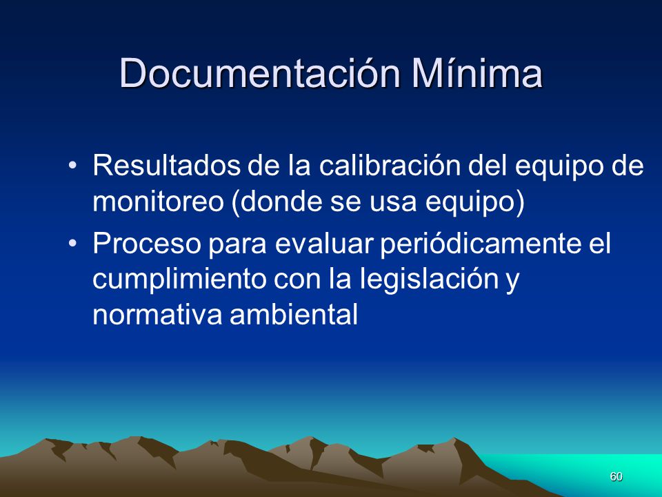 Documentación Mínima Resultados de la calibración del equipo de monitoreo (donde se usa equipo)