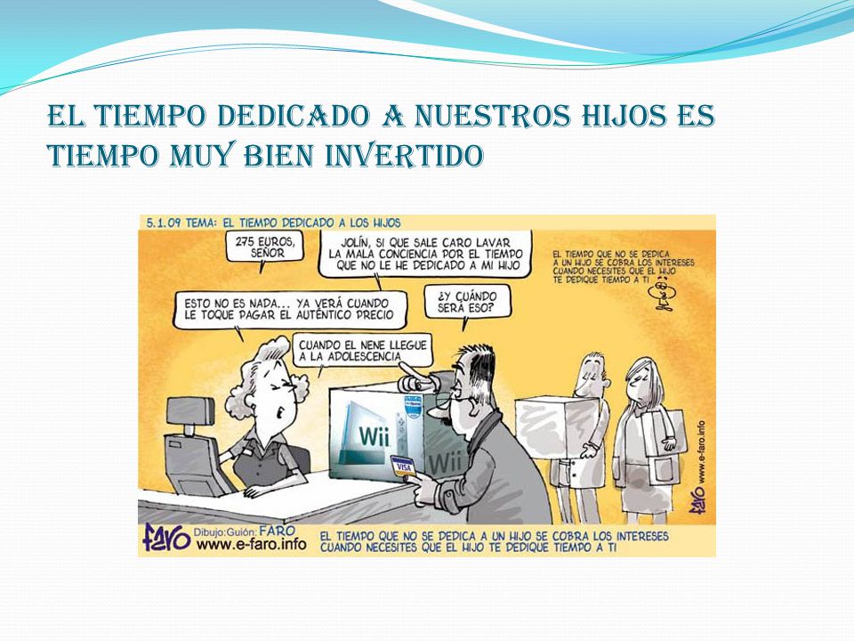 El tiempo dedicado a nuestros hijos es tiempo muy bien invertido