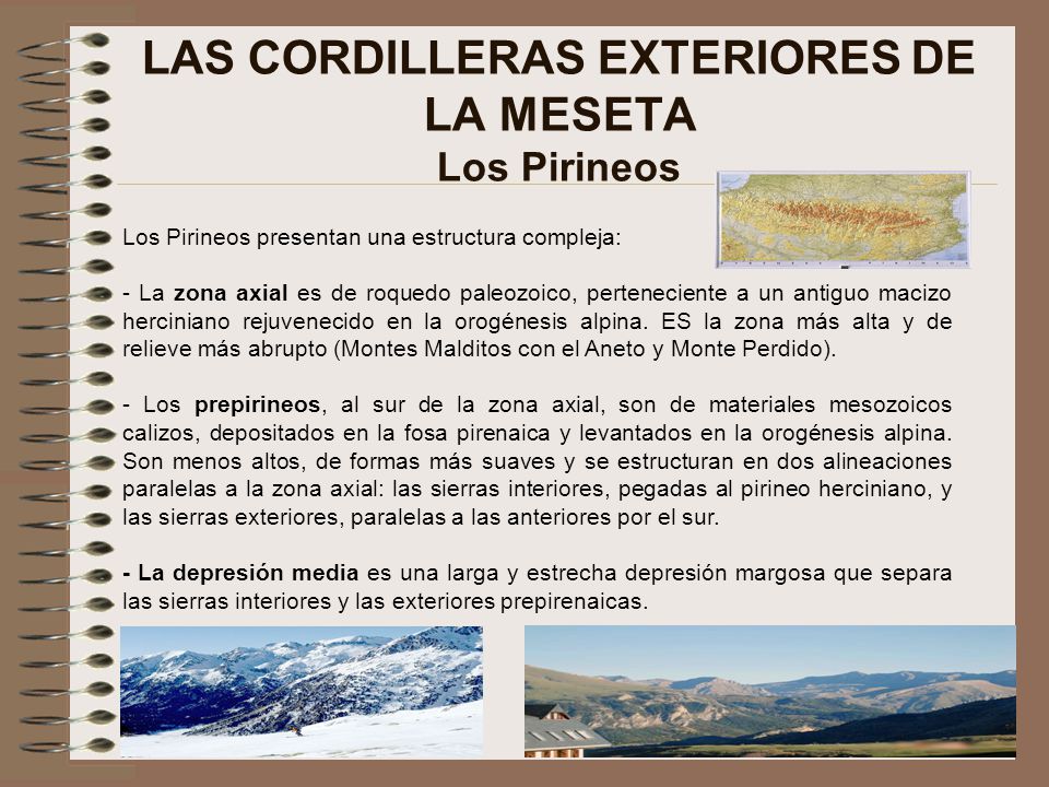 LAS CORDILLERAS EXTERIORES DE LA MESETA Los Pirineos