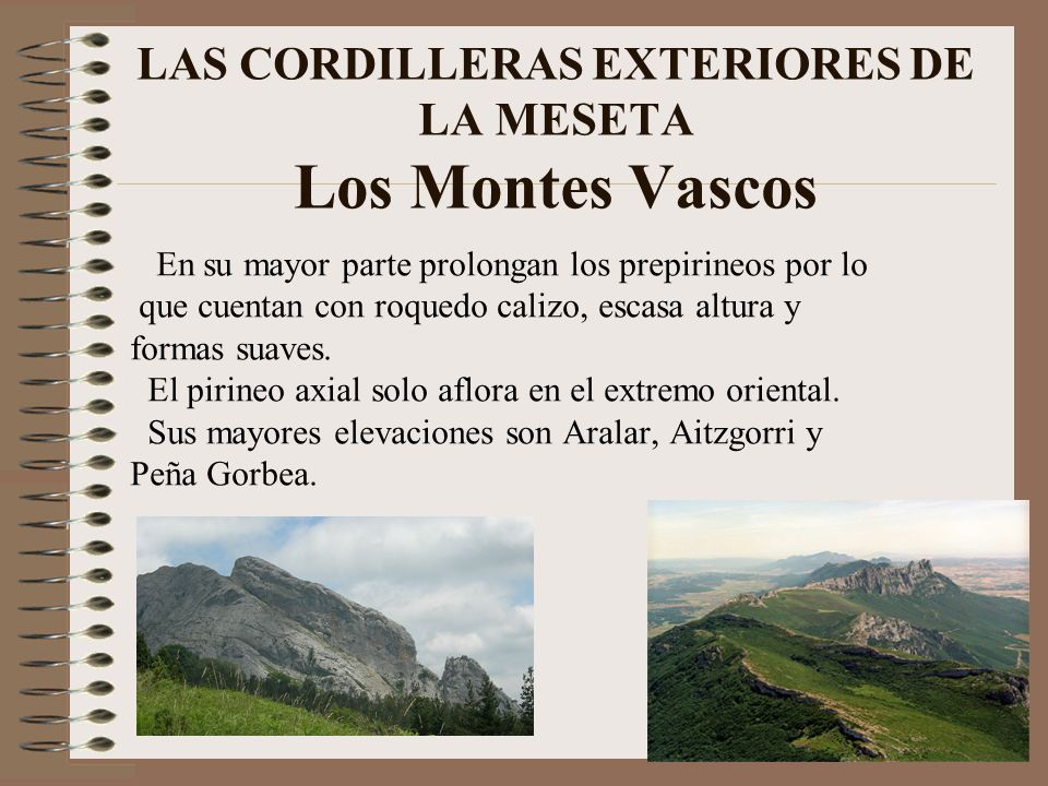 LAS CORDILLERAS EXTERIORES DE LA MESETA Los Montes Vascos