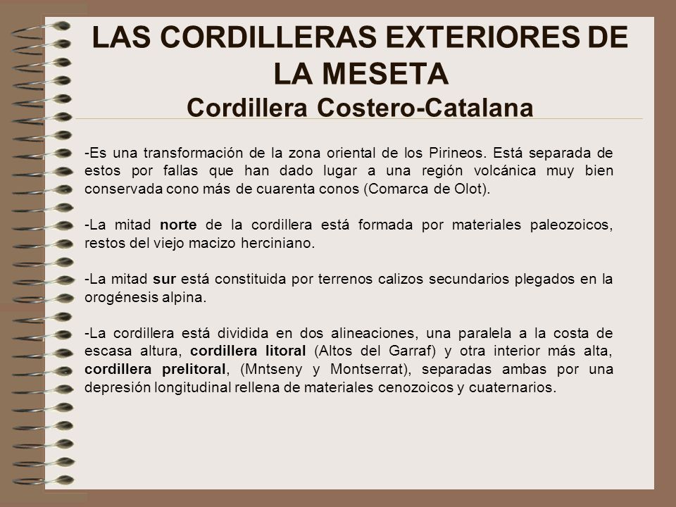 LAS CORDILLERAS EXTERIORES DE LA MESETA Cordillera Costero-Catalana