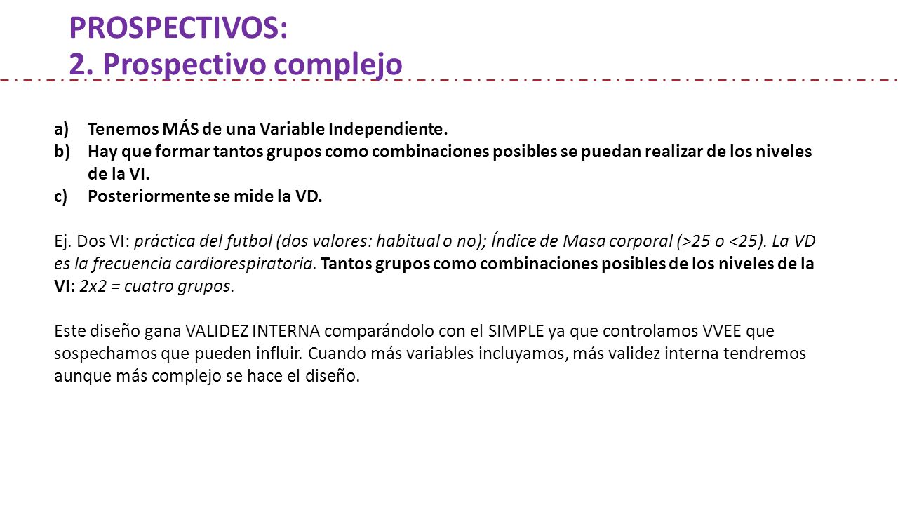 PROSPECTIVOS: 2. Prospectivo complejo