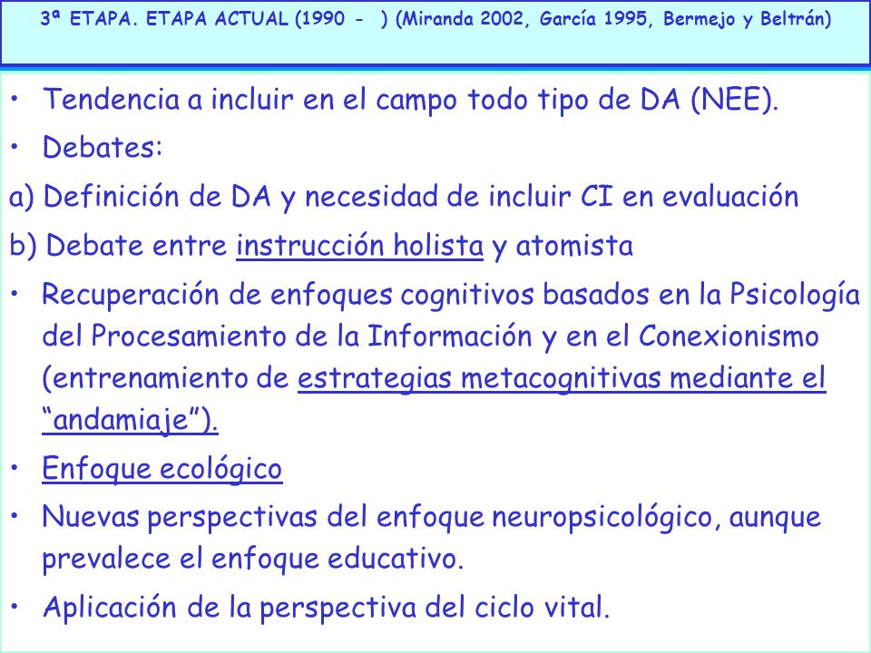 Tendencia a incluir en el campo todo tipo de DA (NEE). Debates: