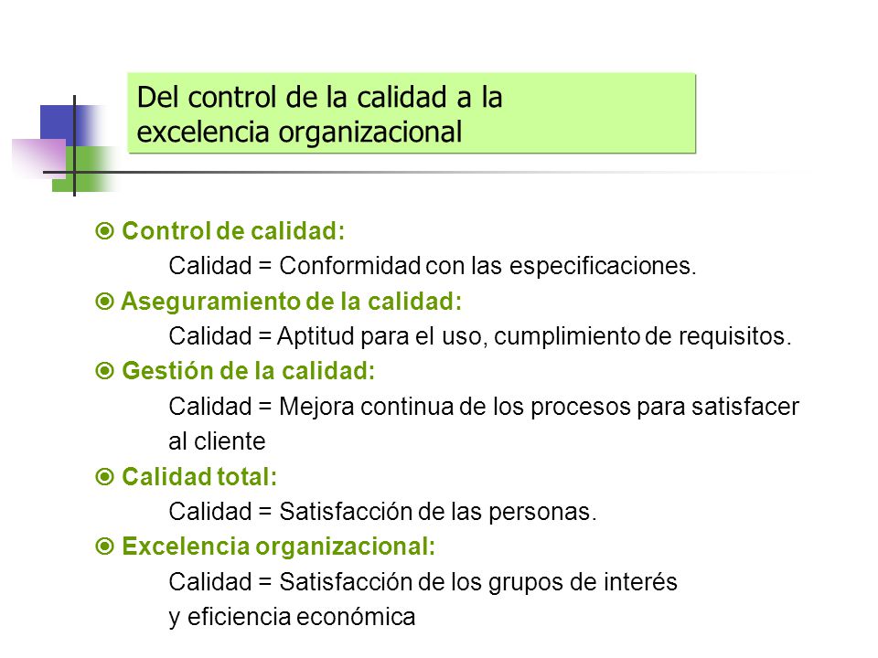 Del control de la calidad a la excelencia organizacional