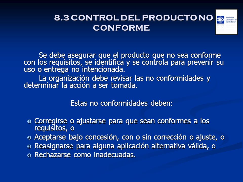 8.3 CONTROL DEL PRODUCTO NO CONFORME