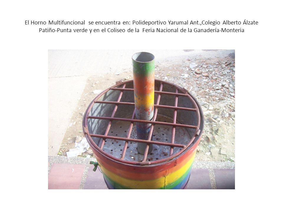 El Horno Multifuncional se encuentra en: Polideportivo Yarumal Ant