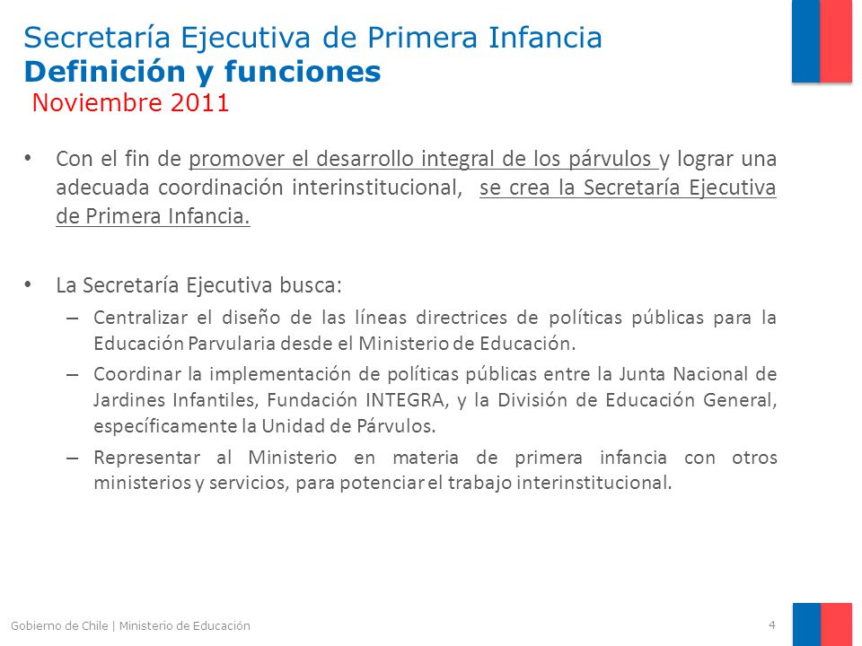 Secretaría Ejecutiva de Primera Infancia Definición y funciones Noviembre 2011