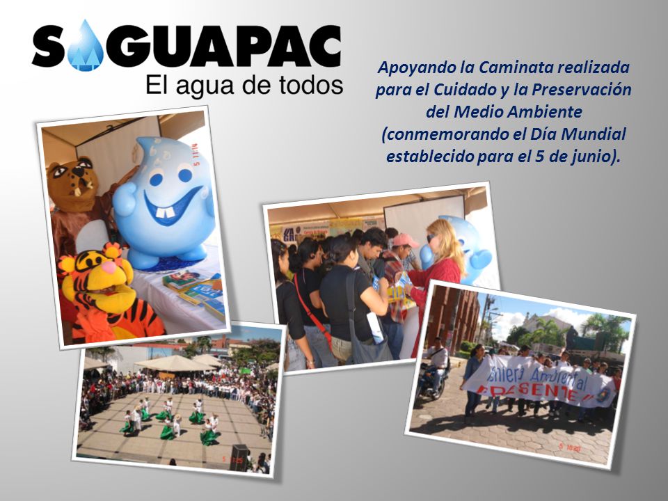 Apoyando la Caminata realizada para el Cuidado y la Preservación del Medio Ambiente (conmemorando el Día Mundial establecido para el 5 de junio).