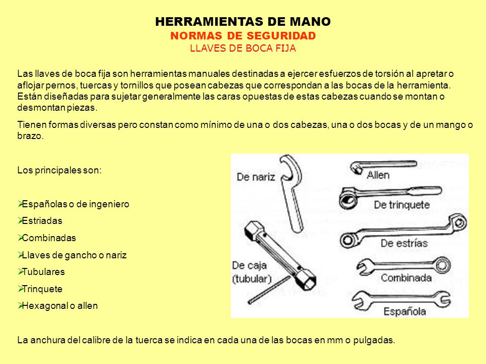 HERRAMIENTAS DE MANO NORMAS DE SEGURIDAD LLAVES DE BOCA FIJA