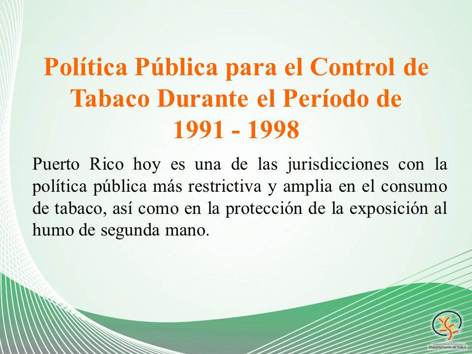 Política Pública para el Control de Tabaco Durante el Período de