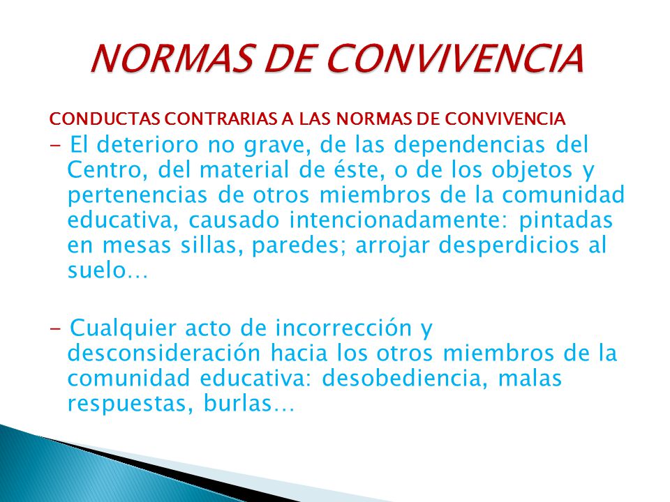 NORMAS DE CONVIVENCIA CONDUCTAS CONTRARIAS A LAS NORMAS DE CONVIVENCIA.