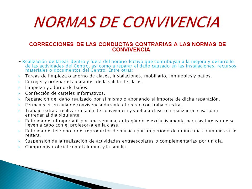 CORRECCIONES DE LAS CONDUCTAS CONTRARIAS A LAS NORMAS DE CONVIVENCIA