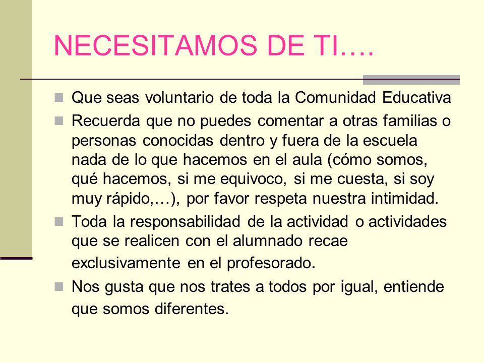 NECESITAMOS DE TI…. Que seas voluntario de toda la Comunidad Educativa