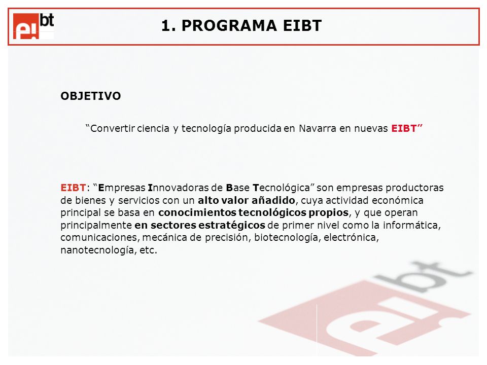 Convertir ciencia y tecnología producida en Navarra en nuevas EIBT