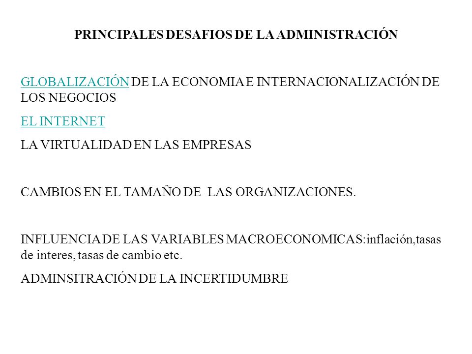 PRINCIPALES DESAFIOS DE LA ADMINISTRACIÓN