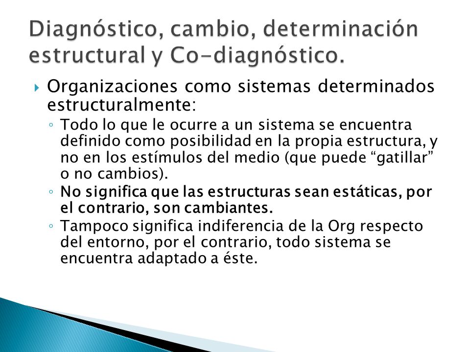Diagnóstico, cambio, determinación estructural y Co-diagnóstico.