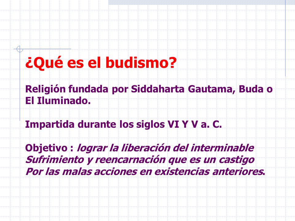 ¿Qué es el budismo Religión fundada por Siddaharta Gautama, Buda o