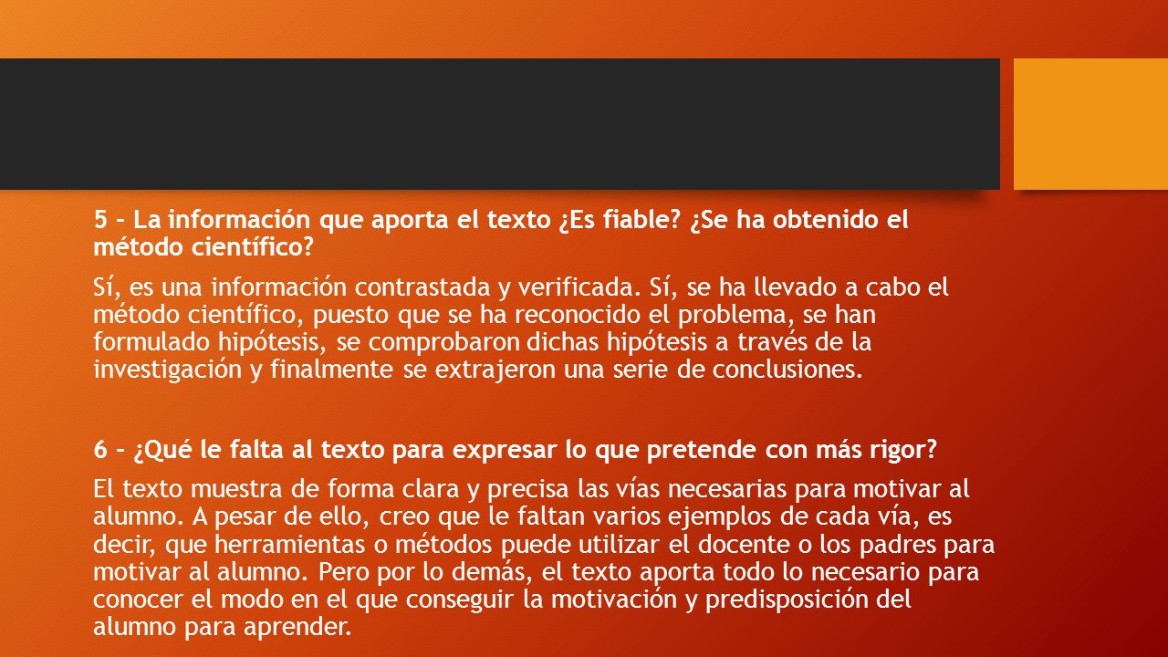 5 - La información que aporta el texto ¿Es fiable