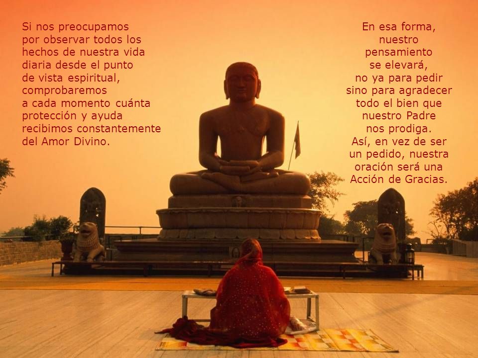 por observar todos los hechos de nuestra vida diaria desde el punto