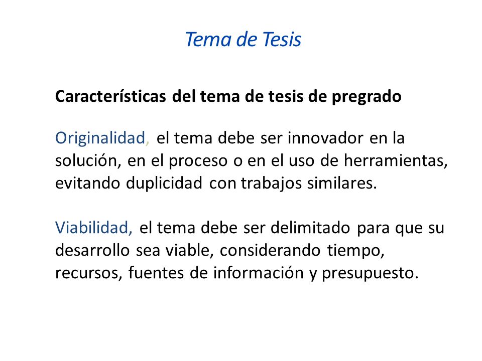 Tema de Tesis Características del tema de tesis de pregrado