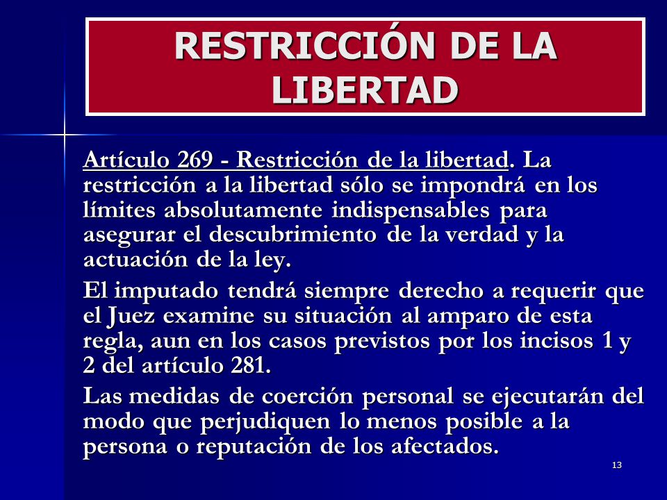 RESTRICCIÓN DE LA LIBERTAD