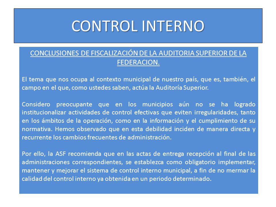 CONTROL INTERNO CONCLUSIONES DE FISCALIZACIÓN DE LA AUDITORIA SUPERIOR DE LA FEDERACION.