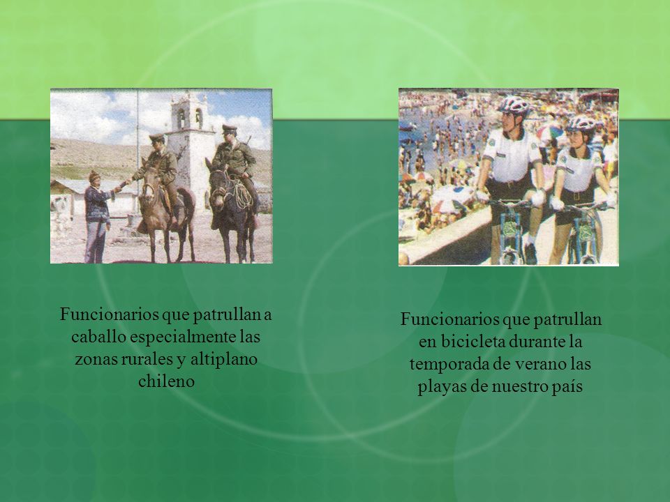 Funcionarios que patrullan a caballo especialmente las zonas rurales y altiplano chileno
