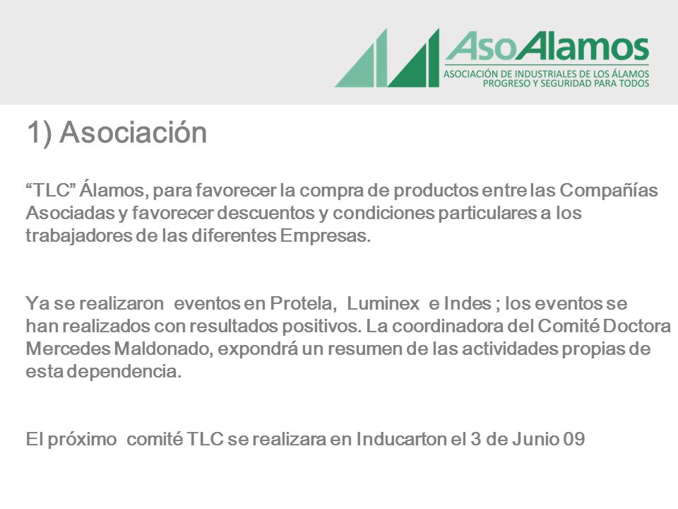 Asociación TLC Álamos, para favorecer la compra de productos entre las Compañías.