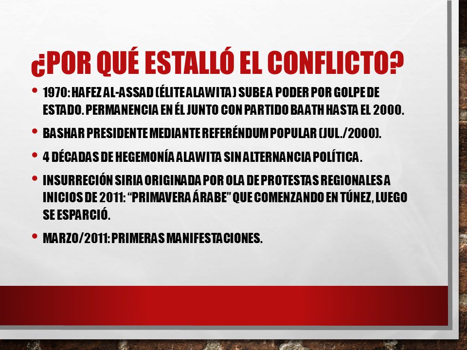 ¿Por qué estalló el conflicto