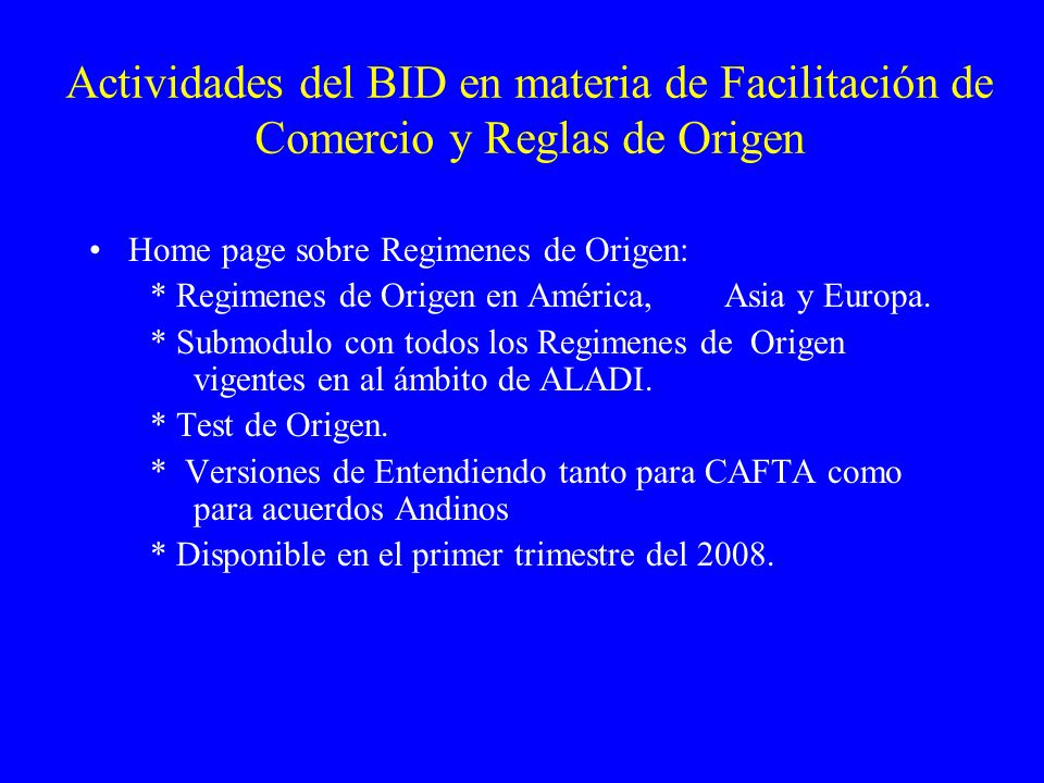 Actividades del BID en materia de Facilitación de Comercio y Reglas de Origen