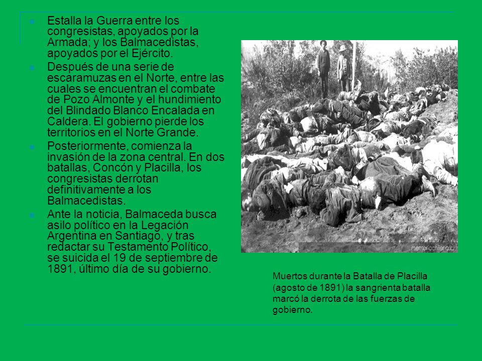 Estalla la Guerra entre los congresistas, apoyados por la Armada; y los Balmacedistas, apoyados por el Ejército.