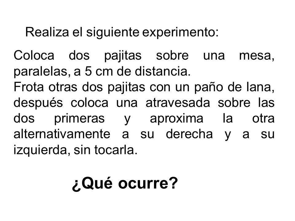 Realiza el siguiente experimento: