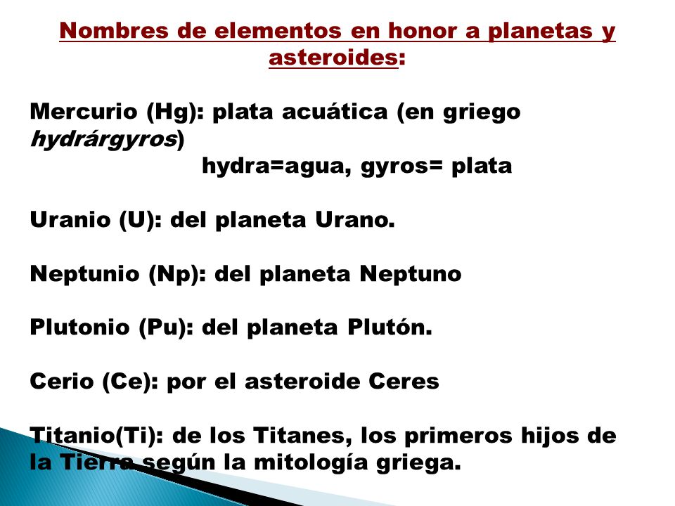 Nombres de elementos en honor a planetas y asteroides: