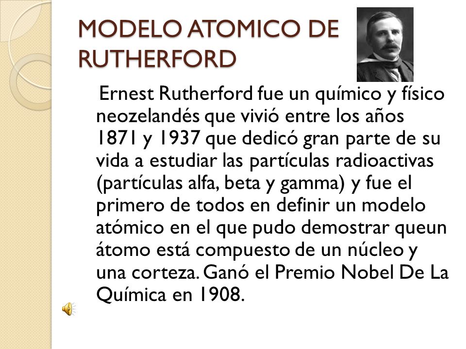 MODELO ATOMICO DE RUTHERFORD