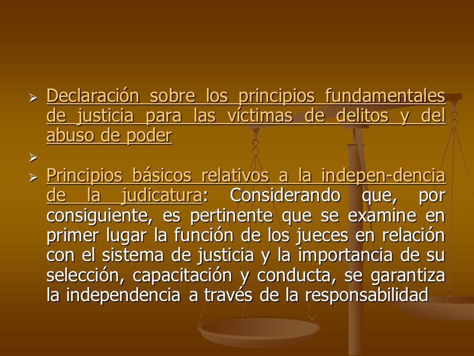 Declaración sobre los principios fundamentales de justicia para las víctimas de delitos y del abuso de poder