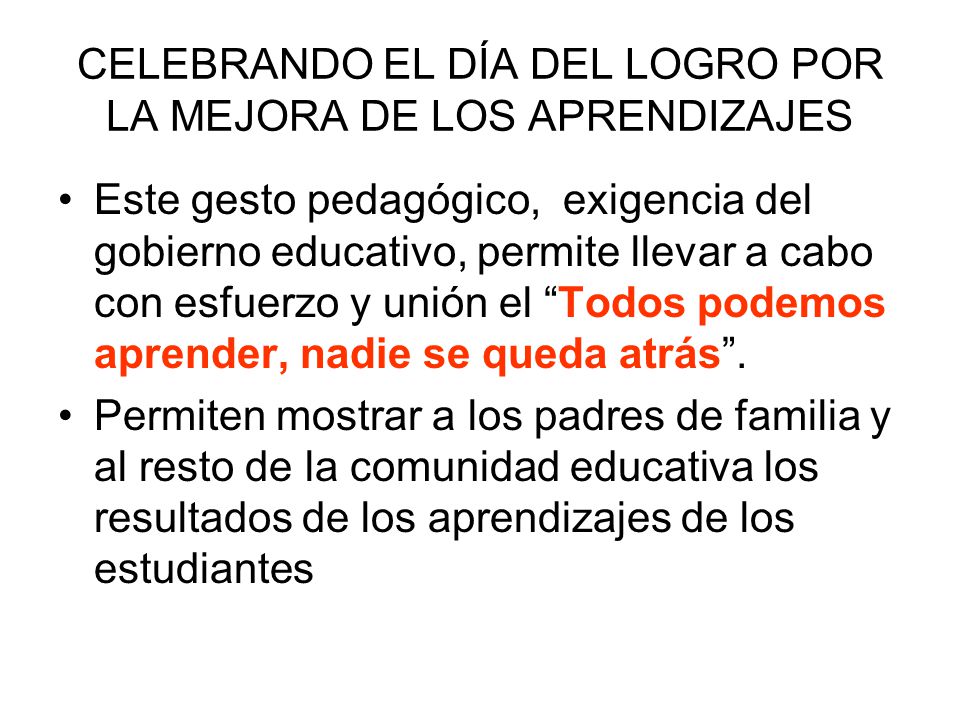 CELEBRANDO EL DÍA DEL LOGRO POR LA MEJORA DE LOS APRENDIZAJES