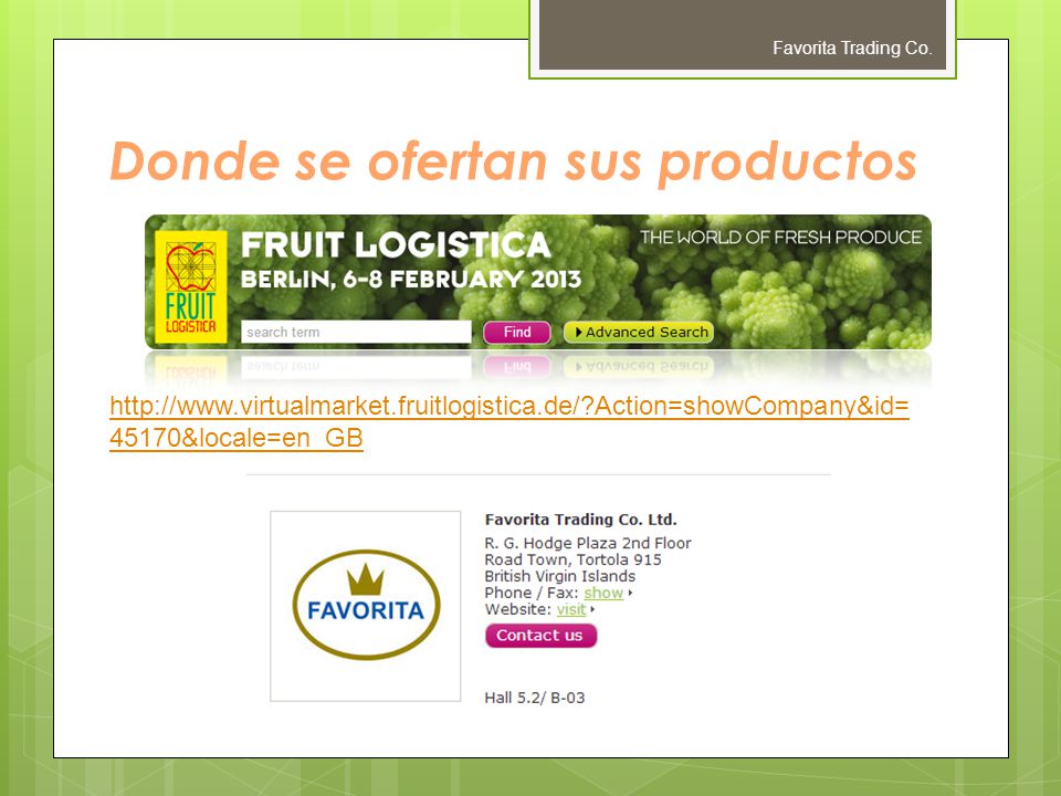 Donde se ofertan sus productos