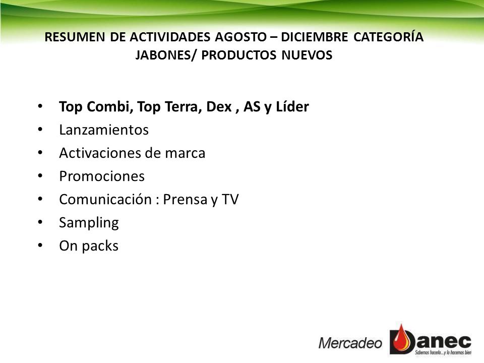 Top Combi, Top Terra, Dex , AS y Líder Lanzamientos
