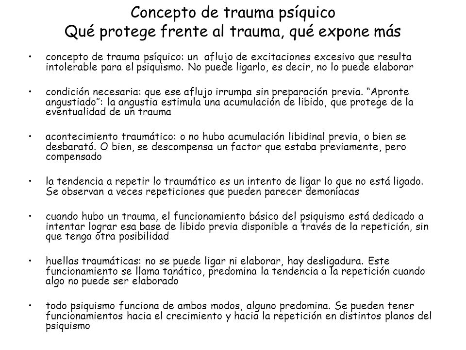 Concepto de trauma psíquico Qué protege frente al trauma, qué expone más